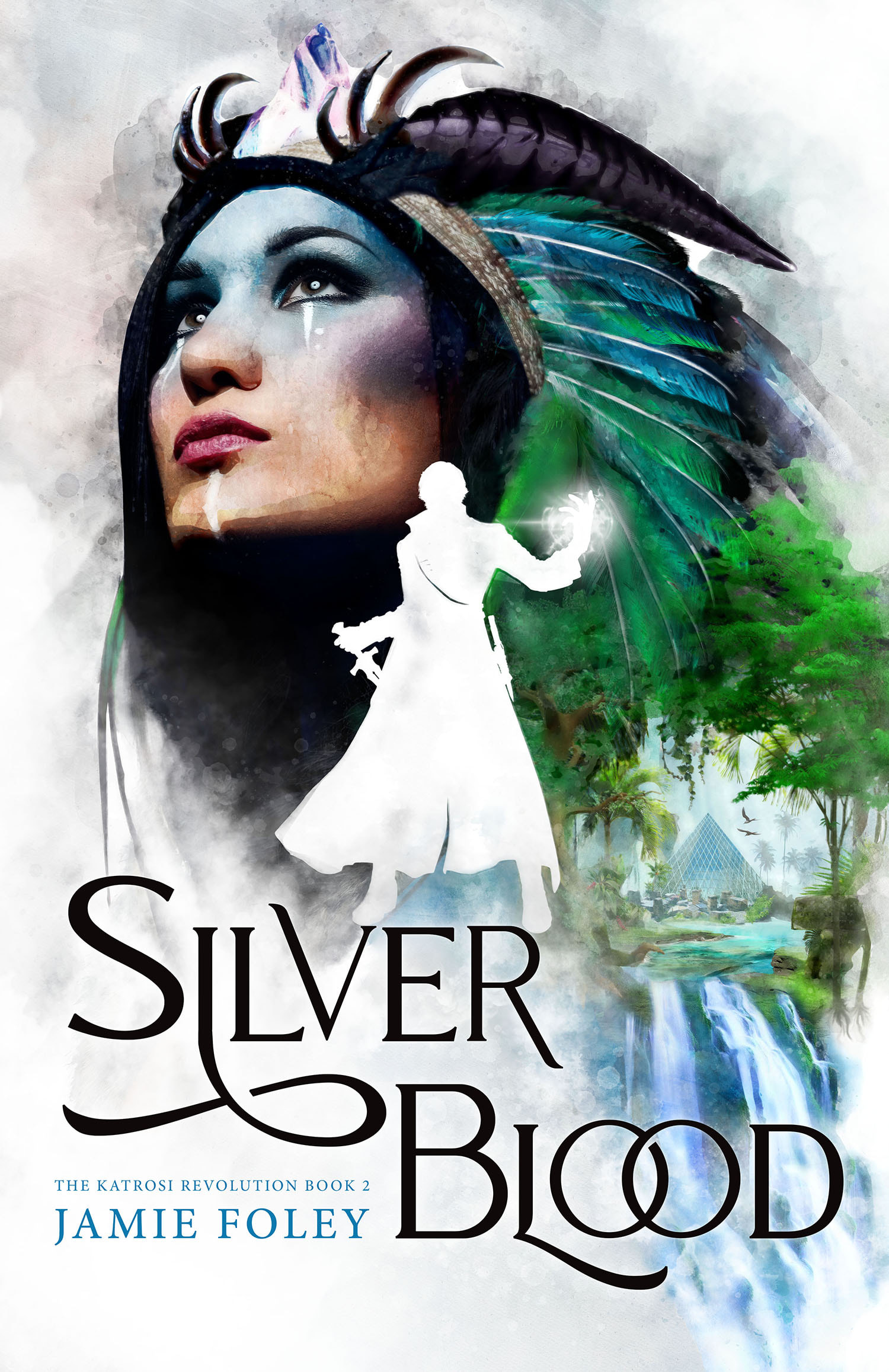Silverblood: The Katrosi Revolution book 2 by Jamie Foley